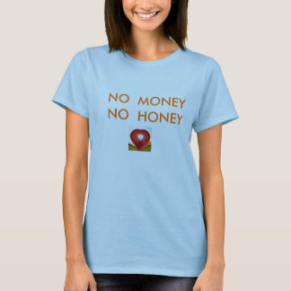 193963107 INGA PENGAR INGEN HONEYbigjoke t-skjorta T-shirt