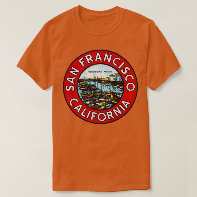 1940-talet: Fiskare Wharf San Francisco T Shirt (Design framsida)
