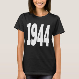 1944 T-Shirt