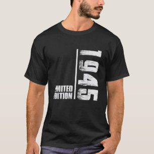 1945 Begränsada upplagan Manar Födelseår 1945 T Shirt