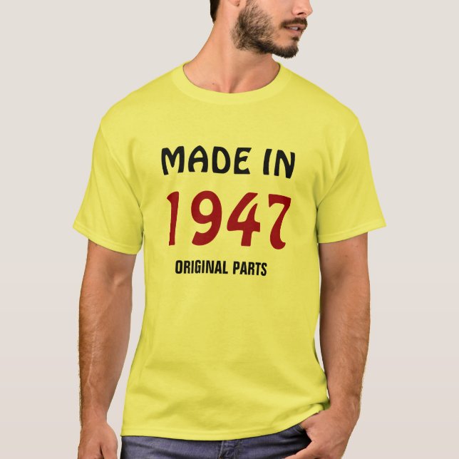 1947: T-shirt tillverkad 1947, originaldelar (Framsida)