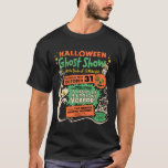1950 Halloween Ghost Show T Shirt<br><div class="desc">Halloween Ghost Show - 1950-vintagens teckningar tas direkt från ett ursprungligt Spook Show poster! Högupplöst/högkvalitativ design!</div>
