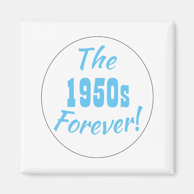 1950-talet för evigt Retro-dekada Magnet (Framsidan)