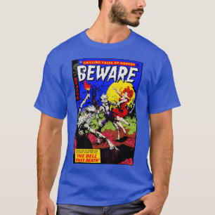 1950-talets BEWARE Skräckserietejp T Shirt
