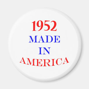1952 gjorde i Amerika Magnet
