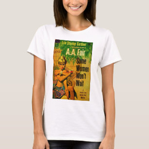 1953-pulpropen "En kvinna väntar inte T-shirt