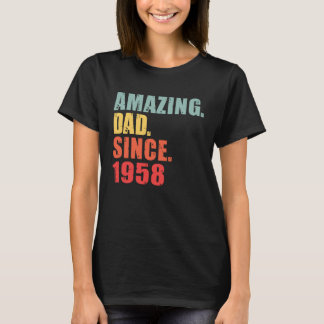 1958 Amazing Dad Since 1958 T Shirt