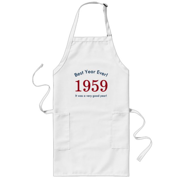 1959 ♥ Bästa året någonsin! 60-årspresent Förkläde (Framsidan)