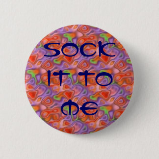 1960 - 70" socka det till mig" Psychedelic "skratt Knapp