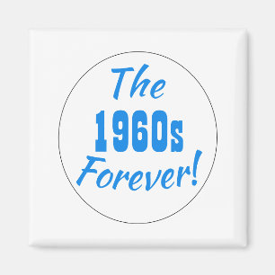 1960-talet För alltid Retro Decennium Magnet