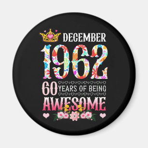1962 60:e födelsedagen 60 år Fantastisk Blommigt Magnet