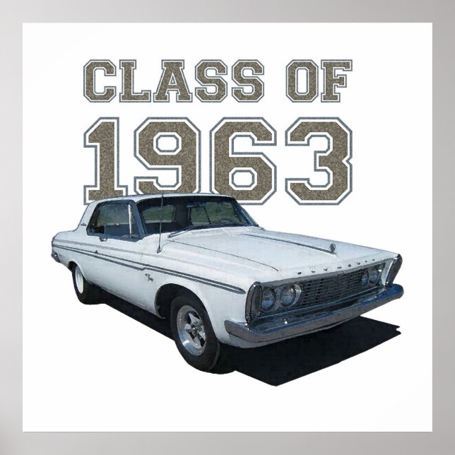 1963 Plymouth Coupe "Class of 1963". Poster (Framsidan)