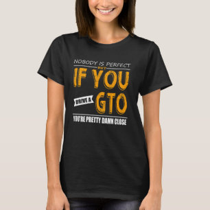 1968 1967 1965 2005 64 70 66 06 69 71 04 GTO-klass T Shirt