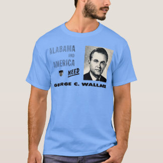 1968 Amerika behöver George Wallace T Shirt