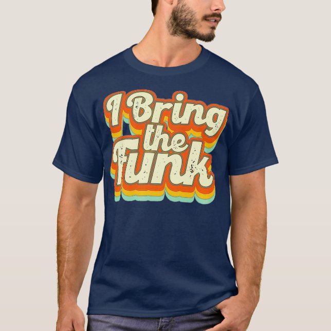1970-talet kommer jag med Funk Disco Dancing Party T Shirt (Framsida)