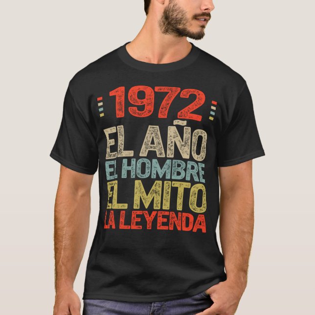 1972 El Ano El Hombre El Mito La Leyenda, Camisa T Shirt (Framsida)