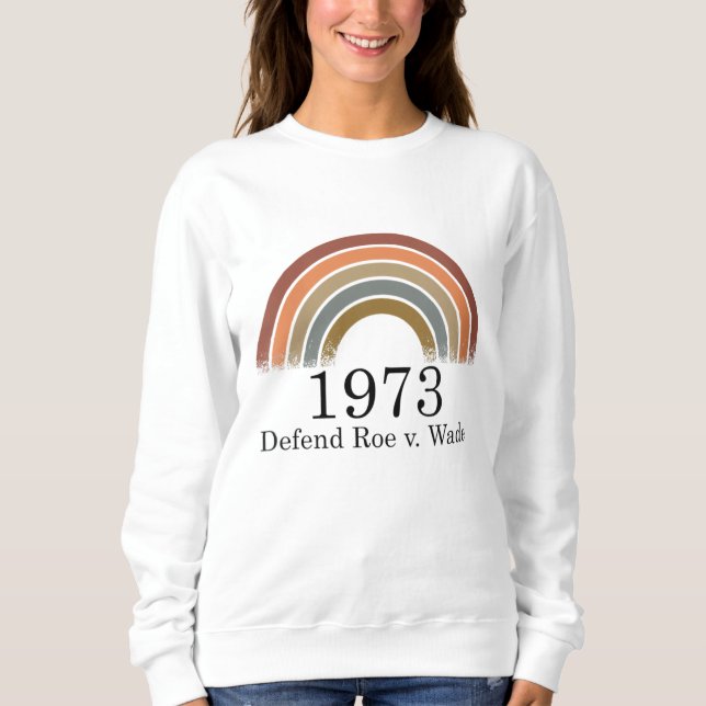 1973 Defend Roe v Wade Pro Choice Kvinnors Höger T Shirt (Framsida)