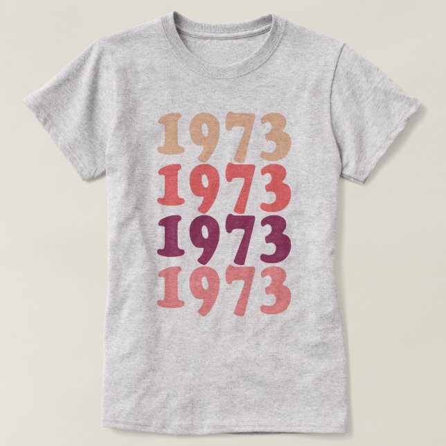 1973 Födelsedagsfest Kvinnors 50:e födelsedag T Shirt (Design framsida)