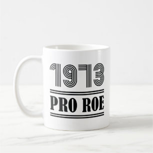 1973 Pro Roe Kaffemugg