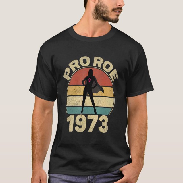 1973 Pro Roe T Shirt (Framsida)