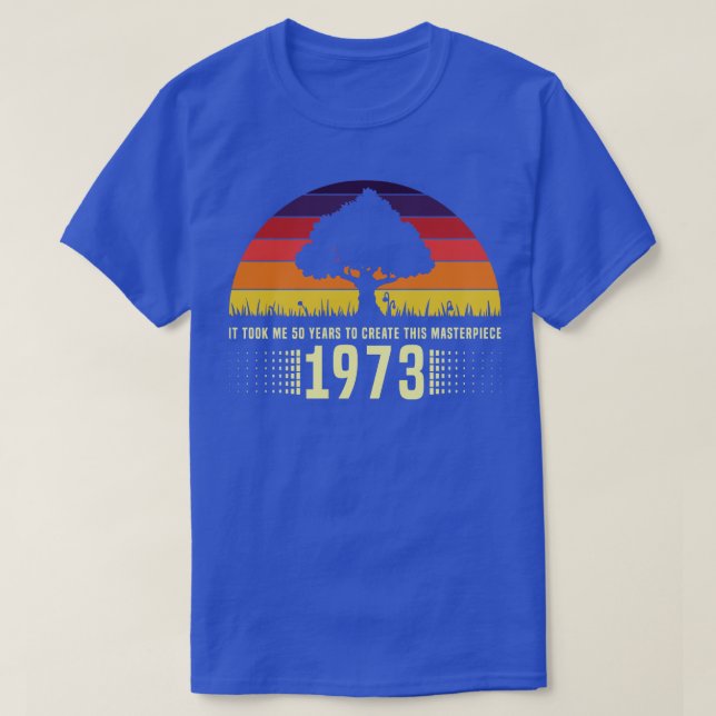 1973 Retro Solnedgång Mästerverk 50-årsdag T Shirt (Design framsida)