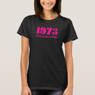 1973 Skydda Roe V Wade Fuchsia T Shirt