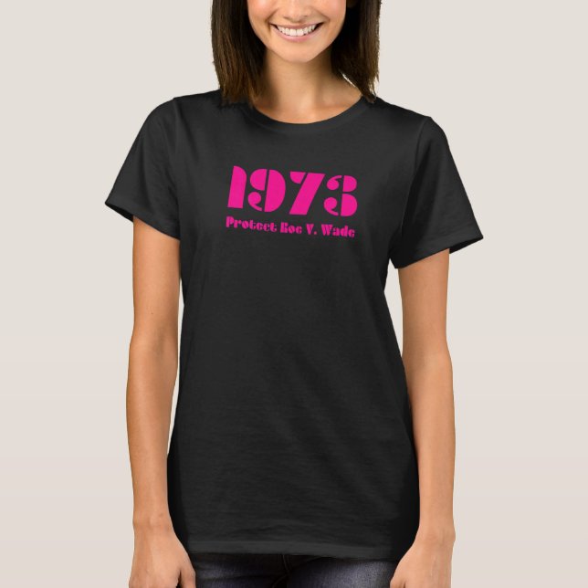 1973 Skydda Roe V Wade Fuchsia T Shirt (Framsida)