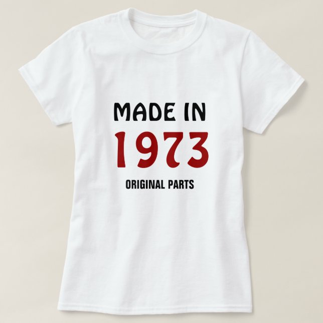 1973, Tillverkad 1973, Originaldelar T Shirt (Design framsida)