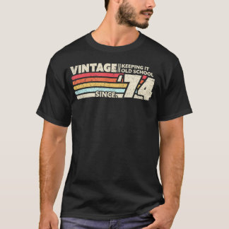 1974 Behåll det Old school sedan 74-årsdagen T Shirt