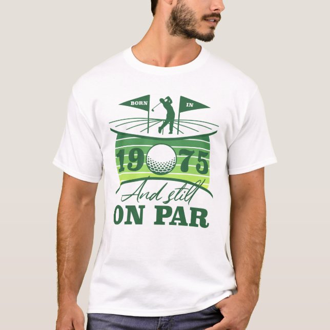 1975 50:e födelsedag Golf Humor T Shirt (Framsida)