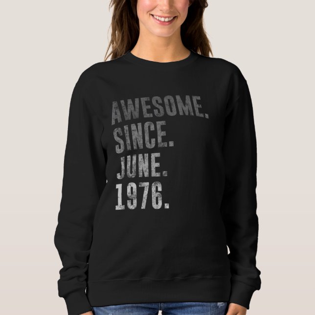 1976 46 Fantastisk Sedan juni 1976: 46:e födelseda T Shirt (Framsida)