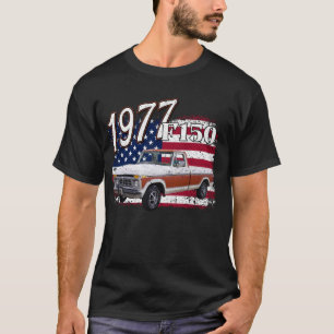 1977 77 f150 4th of June American T Shirt