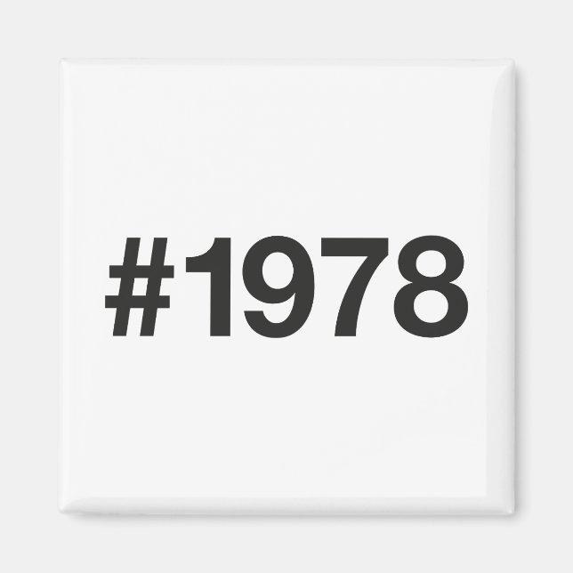 1978 Hashtag 47 födelsedagsdagen Magnet (Framsidan)