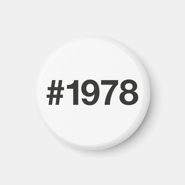 1978 Hashtag 47 födelsedagsdagen Magnet (Framsidan)
