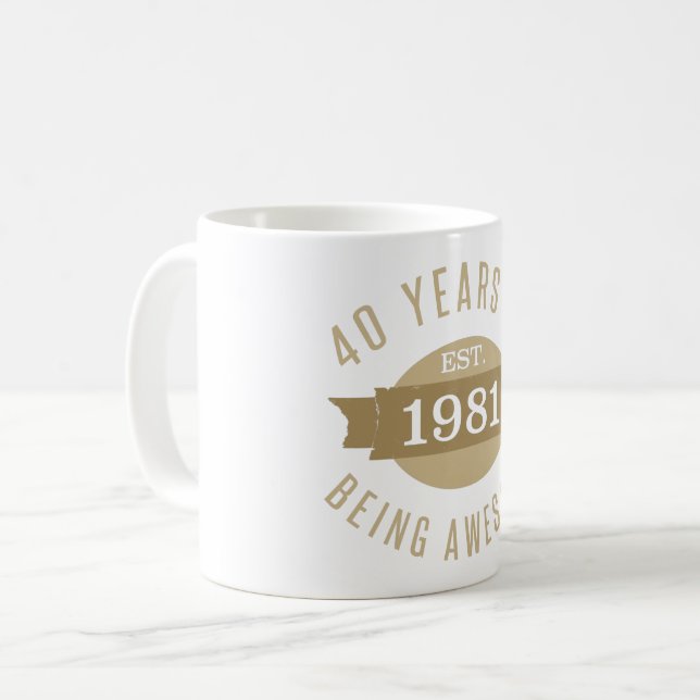 1981 Funny 40:e födelsedagen Fantastisk Kaffemugg (Framsida vänster)