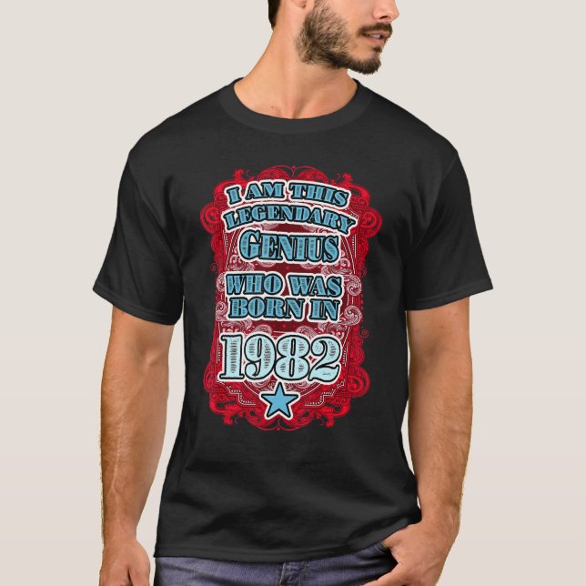 1982 40:e födelsedagen Legendary Genius T Shirt (Framsida)