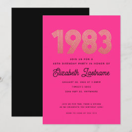 1983 Hot Pink Svart Guld 40-års Födelsedagsinbjuda Inbjudningar