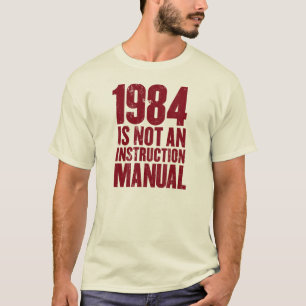 1984 är inte en anvisningshandbok tee