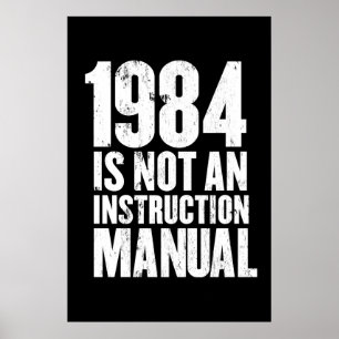 1984 är inte en instruktionshandbok poster