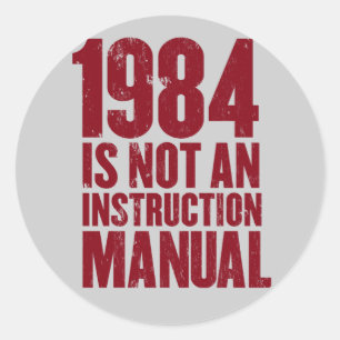 1984 är inte en instruktionshandbok. runt klistermärke