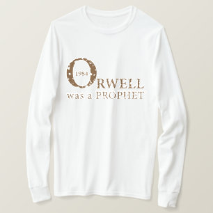 1984 Orwell var en PROPHET T Shirt