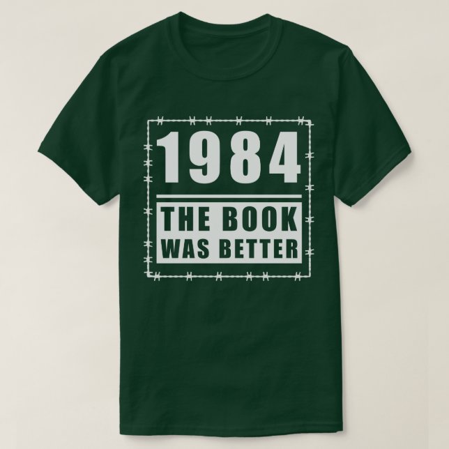 1984 var bok bättre t shirt (Design framsida)