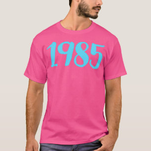 1985 T SHIRT