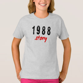 1988 T-Shirt, Gift for 1988, 1988 Birthday Shirt T Shirt