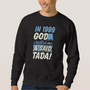 1999 Skapat Gud mig och sa Tada Christian Bir Lång Ärmad Tröja