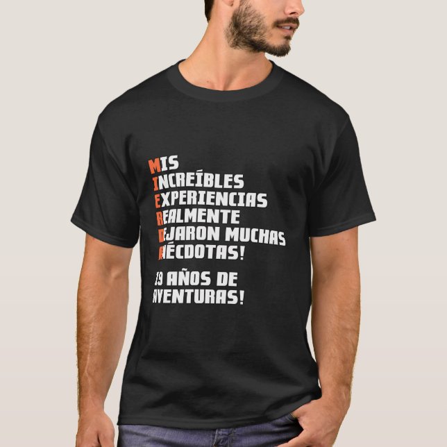 19 Aã±Os De Aventuras T Shirt (Framsida)
