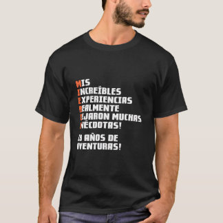 19 Aã±Os De Aventuras T Shirt