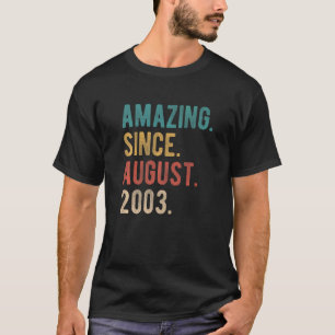 19 Ålderdom 19:e födelsedag Fantastisk sedan Augus T Shirt