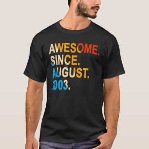 19 år gammal Vintage Fantastisk sedan augusti 2003 T Shirt