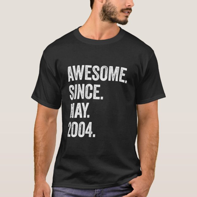 19 Awesome Since May 2004 19Th T Shirt (Framsida)